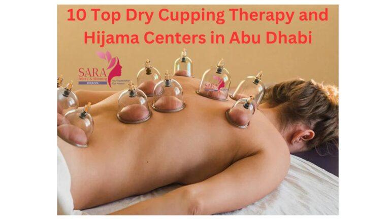10 Top Dry Cupping Therapy or Hijama Centers in Abu Dhabi