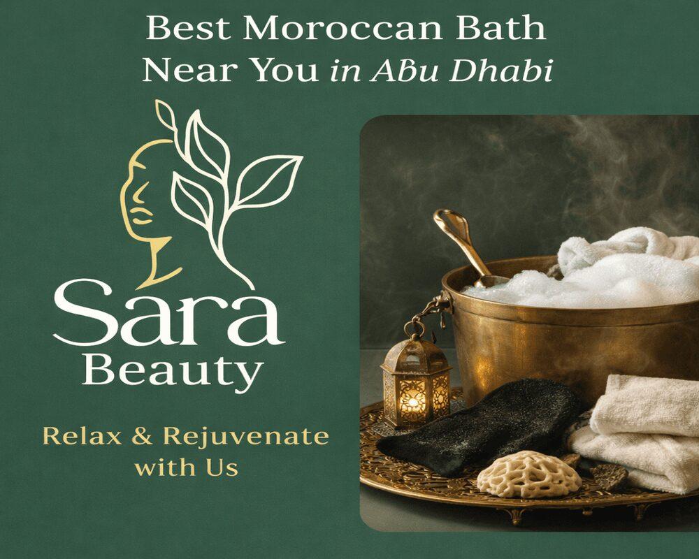 Moroccan Bath in Abu Dhabi: Complete Guide to Hammam Treatment, Benefits & home spa appointments