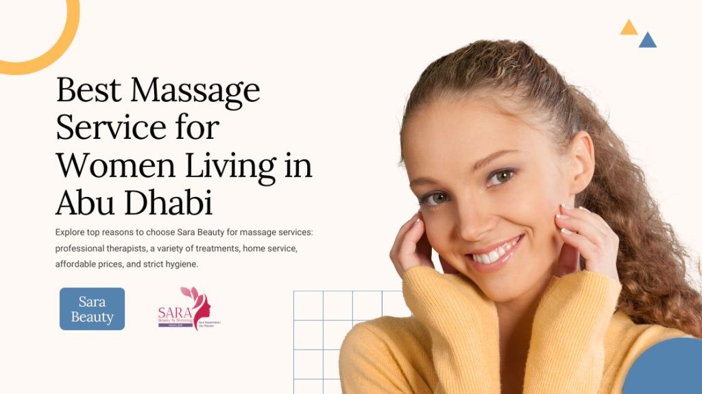 Best Massage Service for Women Living in Abu Dhabi